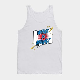 What Is Movie? Tank Top